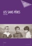 Pierre Pinton - Les sans pères.