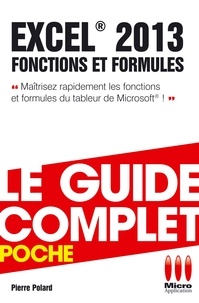 Pierre Polard - Excel 2013 - Fonctions et formules.