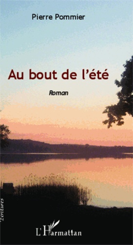 Pierre Pommier - Au bout de l'été.