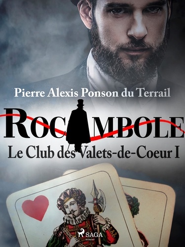 Pierre Ponson Du Terrail - Le Club des Valets-de-Coeur I.