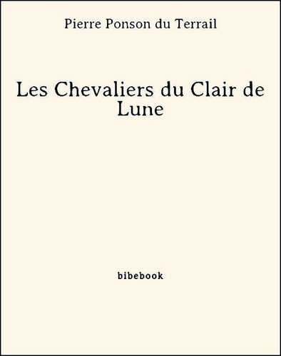 Les Chevaliers du Clair de Lune