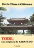 Pierre Portocarrero - De la Chine à Okinawa - Tode, les origines du karate-do.