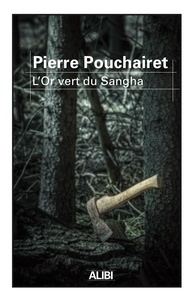 Téléchargement gratuit de bookworm pour pc L'or vert du Sangha par Pierre Pouchairet