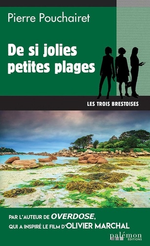 Les trois Brestoises Tome 10 De si jolies petites plages