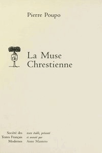 Pierre Poupon - La muse chrestienne.