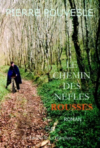 Le chemin des nefles rousses