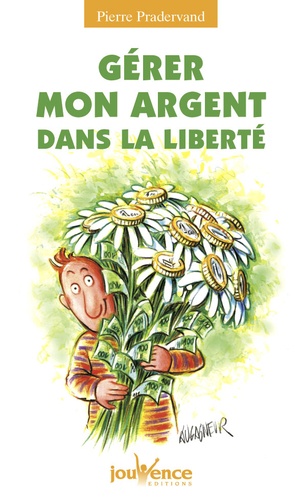 Gérer mon argent dans la liberté - Occasion