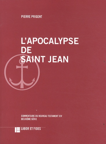 Pierre Prigent - L'Apocalypse de Saint Jean.