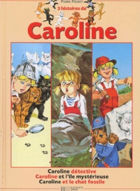 Pierre Probst - 3 Histoires De Caroline.