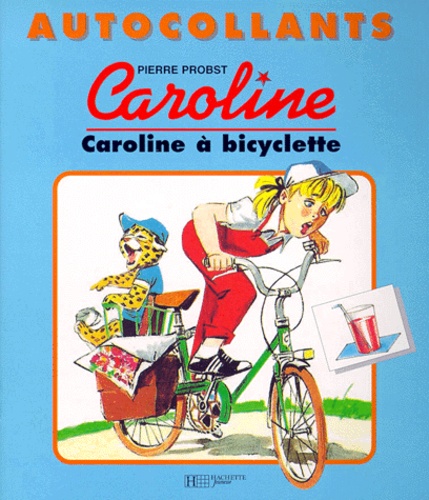 Pierre Probst - Caroline A Bicyclette.