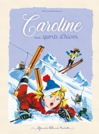 Pierre Probst - Caroline  : Caroline aux sports d'hiver.