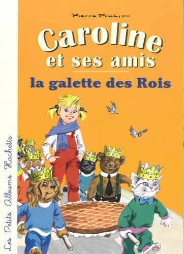 Caroline et ses amis, la galette des Rois