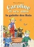 Pierre Probst - Caroline et ses amis, la galette des Rois.