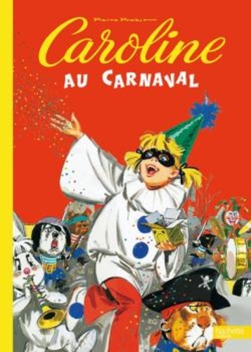 Pierre Probst - Caroline Tome 10 : Caroline au carnaval.