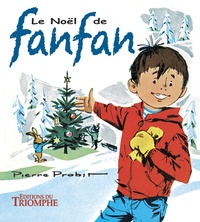 Pierre Probst - Les aventures de Fanfan Tome 8 : Le Noël de Fanfan.