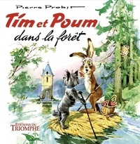 Pierre Probst - Les aventures de Tim et Poum  : Tim et Poum dans la forêt.
