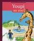 Pierre Probst - Youpi au Zoo.
