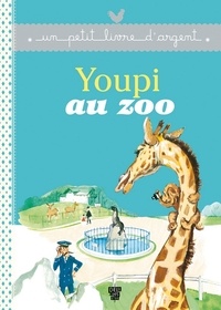 Pierre Probst - Youpi au Zoo.
