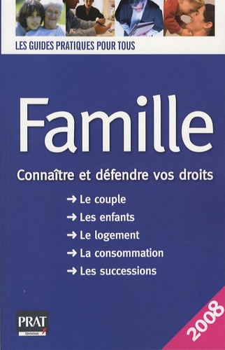 Pierre Pruvost et Sylvie Dibos-Lacroux - Famille - Connaître et défendre vos droits.