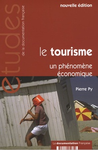 Pierre Py - Le tourisme - Une phénomène économique.