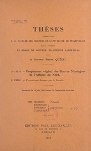 Pierre Quézel - Peuplement végétal des hautes montagnes de l'Afrique du Nord - Thèse soutenue le 18 juin 1955.