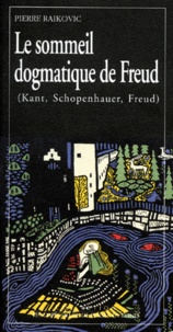 Le sommeil dogmatique de Freud - Kant, Schopenhauer, Freud.pdf