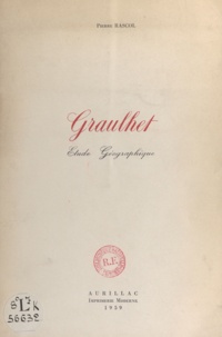Pierre Rascol - Graulhet - Étude géographique.