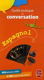 Guide pratique de conversation espagnol/Latino-américain
