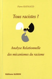 Tous racistes ?