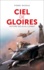 Ciel de gloires. Histoire des as au combat