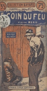 Pierre Régis - Le coin-du-feu.