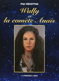 Wally et la comète Anaïs