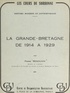 Pierre Renouvin - La Grande-Bretagne, de 1914 à 1929.