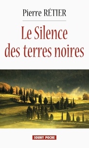 Livres Android téléchargement gratuit Le Silence des Terres-Noires  - Thriller PDF DJVU (French Edition) 9782848867854 par Pierre Rétier