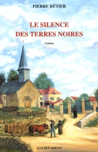 Tlchargements ebook gratuits pour ipad mini Le silence des terres noires (French Edition) par Pierre Rtier 9782911551512 ePub