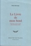 Pierre Reverdy - Le Livre De Mon Bord. Notes 1930-1936, Suivi De Fragments Inedits.