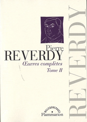 Pierre Reverdy - Oeuvres complètes - Tome 2.