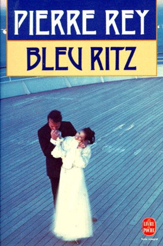 Pierre Rey - Bleu Ritz.