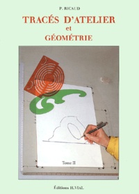 Tracés datelier et géométrie. Tome 2.pdf
