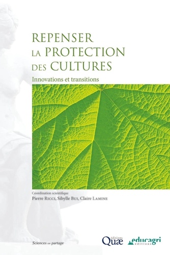 Repenser la protection des cultures. Innovations et transitions