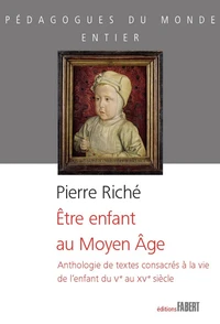 Etre enfant au Moyen Age