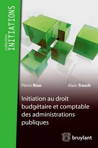Initiation au droit budgétaire et comptable des administrations publiques