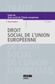 Pierre Rodière - Droit social de l'Union européenne.