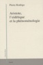 Pierre Rodrigo - Aristote, l'eidétique et la phénoménologie.
