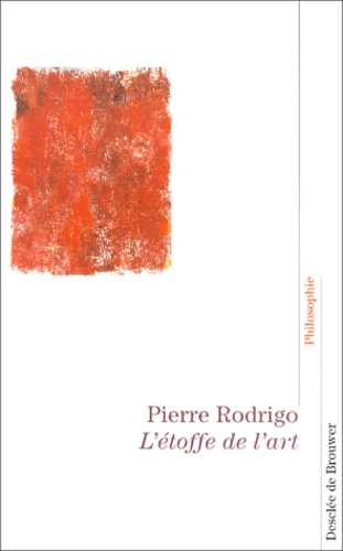 Pierre Rodrigo - L'Etoffe De L'Art.