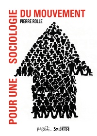 Pierre Rolle - Pour une sociologie du mouvement.
