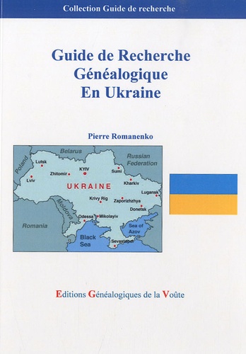 Pierre Romanenko - Guide de recherche généalogique en Ukraine.