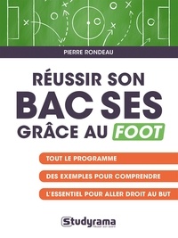 Pierre Rondeau - Réussir son BAC SES grâce au foot.