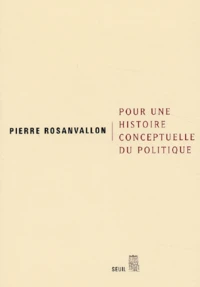 Pour une histoire conceptuelle du politique.