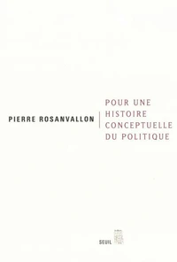 Pour une histoire conceptuelle du politique.